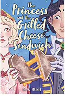 Book jacket for The princess and the grilled cheese sandwich