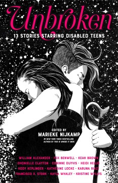 Book jacket for Unbroken : 13 stories starring disabled teens