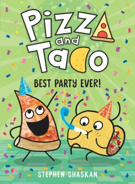Book jacket for Pizza and Taco : best party ever!
