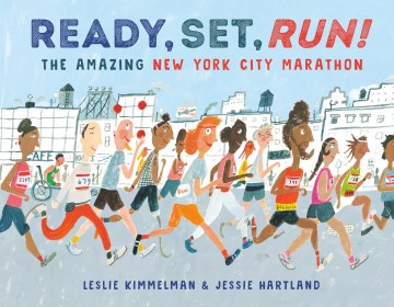 Book jacket for Ready, set, run! : the amazing New York City Marathon