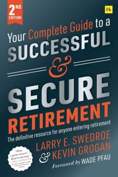 Book jacket for Your Complete Guide to a Successful & Secure Retirement : the definitive resource for anyone planning retirement