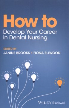Book jacket for How to develop your career in dental nursing