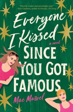 Book jacket for Everyone I kissed since you got famous