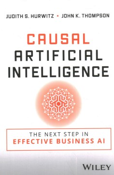 Book jacket for Causal artificial intelligence : the next step in effective business AI