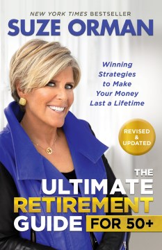 Book jacket for The ultimate retirement guide for 50+