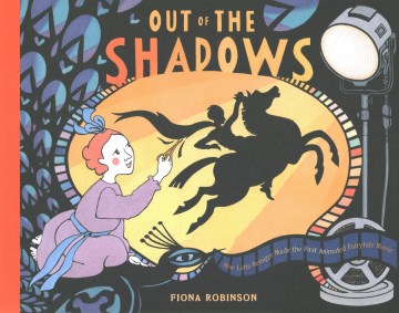 Book jacket for Out of the shadows : how Lotte Reiniger made the first animated fairytale movie