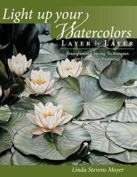 Book jacket for Light up your watercolors layer by layer