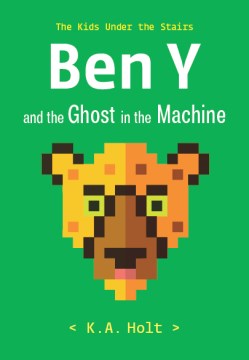 Book jacket for Ben Y and the ghost in the machine