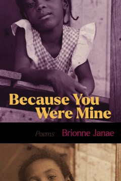 Book jacket for Because you were mine : poems