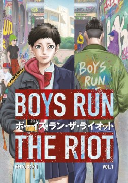 Book jacket for Boys run the riot. 1