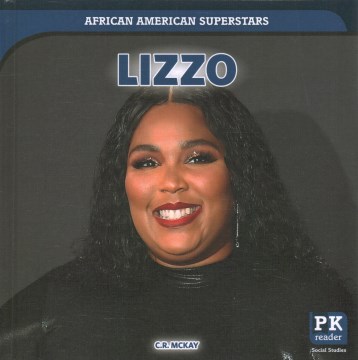  Lizzo (African American Superstars): 9781725326118: McKay, C.  R.: Books