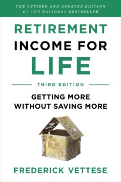 Book jacket for Retirement income for life : getting more without saving more