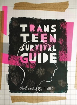 Book jacket for Trans teen survival guide