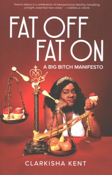 Book jacket for Fat off, fat on : a big bitch manifesto