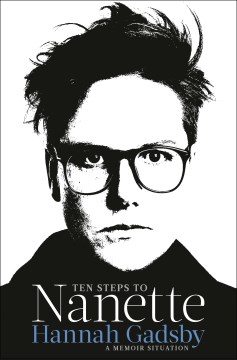 Book jacket for Ten steps to Nanette : a memoir situation