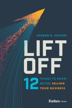 Book jacket for Lift off : 12 things to know before selling your business