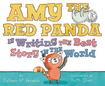 Book Cover: Amy the Red Panda is writing the best story in the world