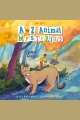 A to Z Animal Mysteries #3 [electronic resource]