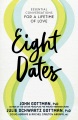 Eight Dates [electronic resource]