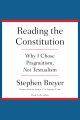 Reading the Constitution [electronic resource]