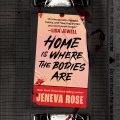 Home Is Where the Bodies Are [electronic resource]