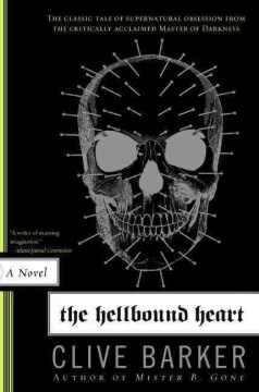 The hellbound heart / Clive Barker.