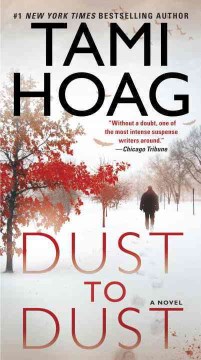 Dust to dust : a novel / Tami Hoag.