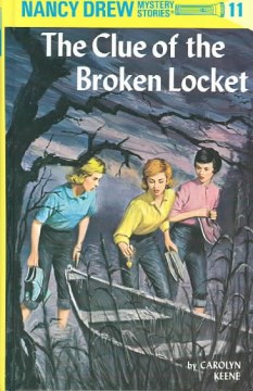 The clue of the broken locket / by Carolyn Keene.