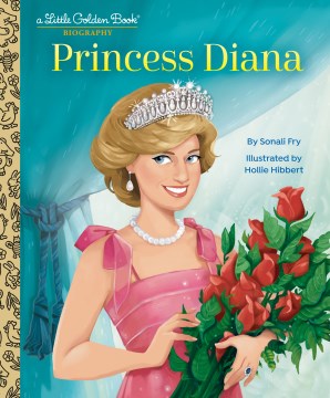 Princess Diana : A Little Golden Book Biography