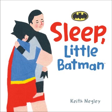 Dc Batman : Sleep, Little Batman