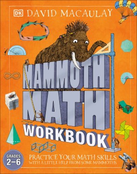 Mammoth Math : Practice Your Mathsskills With a Little Help from Some Mammoths