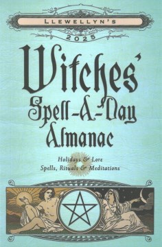 Llewellyn's 2025 Witches' Spell-a-day Almanac