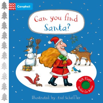 Can You Find Santa? : A Felt Flaps Book