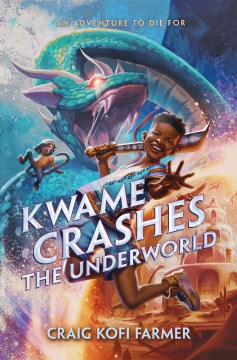 Kwame crashes the underworld