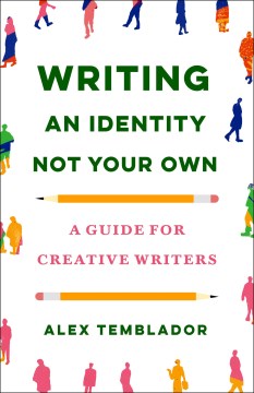 Writing an Identity Not Your Own : A Guide for Creative Writers
