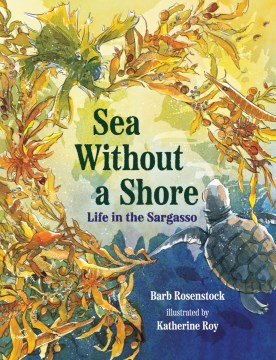 Sea Without a Shore : Life in the Sargasso