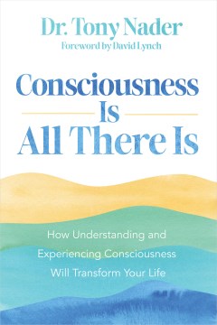 One Unbounded Ocean of Consciousness : Simple Answers to the Big Questions in Life