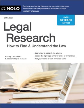 Legal Research : How to Find & Understand the Law