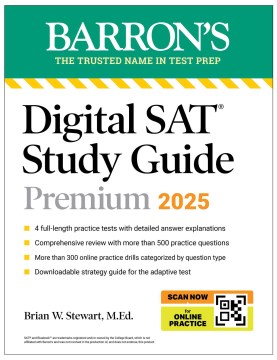 Digital Sat Study Guide Premium, 2025 : 5 Practice Tests + Comprehensive Review + Online Practice