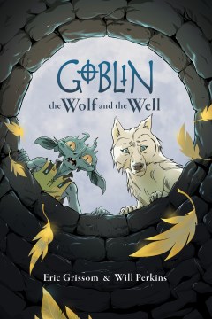 The wolf and the well / The Wolf and the Well
