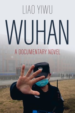 Wuhan : A Documentary Novel