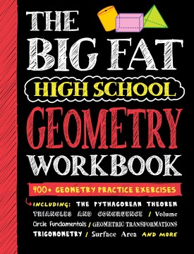 Big Fat High School Geometry : 400+ Geometry Practice Exercises
