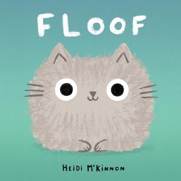 Floof / Heidi McKinnon.