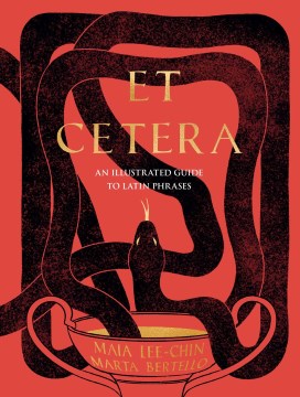 Et Cetera : An Illustrated Guide to Latin Phrases