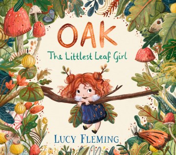 Oak : The Littlest Leaf Girl