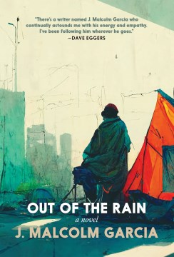 Out of the rain : a novel