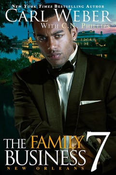 The Family Business 7 : New Orleans