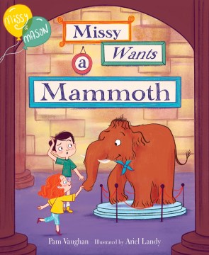 Missy wants a mammoth