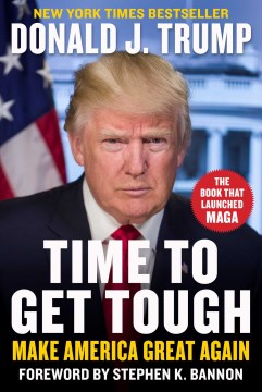 Time to Get Tough : Make America Great Again
