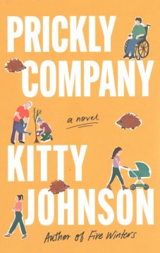 Prickly company : a novel / Kitty Johnson.
